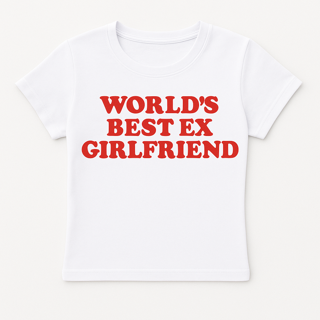 World's Best Ex Girlfriend Crop Top
